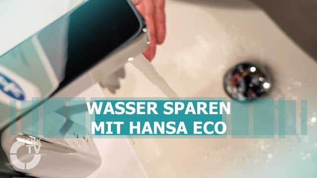 Embedded thumbnail for Hansa Eco für das nachhaltige Bad