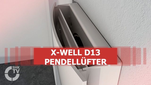 Embedded thumbnail for x-well D13 Pendellüfter