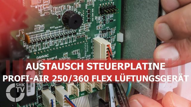 Embedded thumbnail for profi-air 250/360 Austausch Steuerplatine