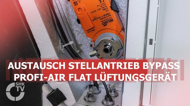 Embedded thumbnail for prof-air 180 flat Lüftungsgerät Austausch Stellantrieb Bypass