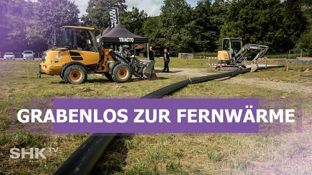 Embedded thumbnail for Fernwärme grabenlos: Aquatherm &amp; Tracto im Einsatz