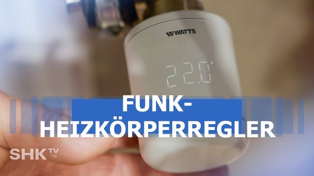 Embedded thumbnail for Watts Funk-Heizkörperregler &amp; Smart Home – Heizungssteuerung im Überblick